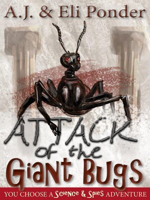 cover image of Attack of the Giant Bugs